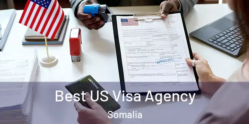  Best US Visa Agency Somalia
